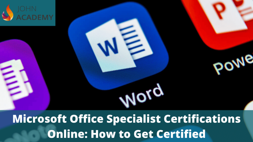 Microsoft-Office-Specialist-Certifications-Online-How-to-Get-Certified